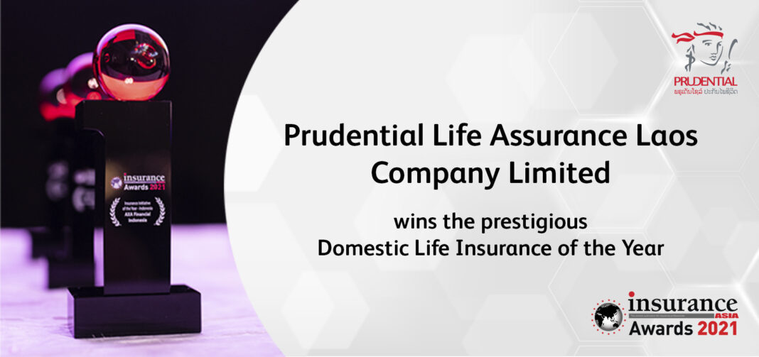 Prudential Laos named Domestic Life Insurer of The Year by The Insurance Asia Award 2021