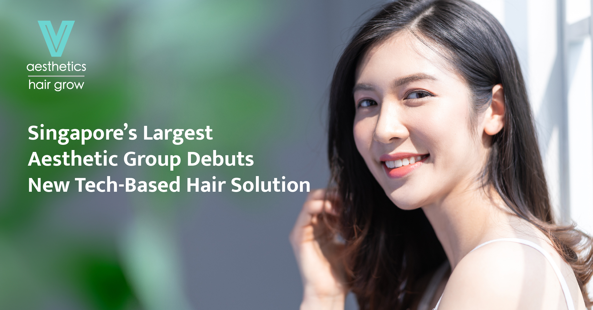 Singapore's Largest Medical Aesthetics Group Debuts Tech-Based Hair Growth Solutions Designed By Doctors