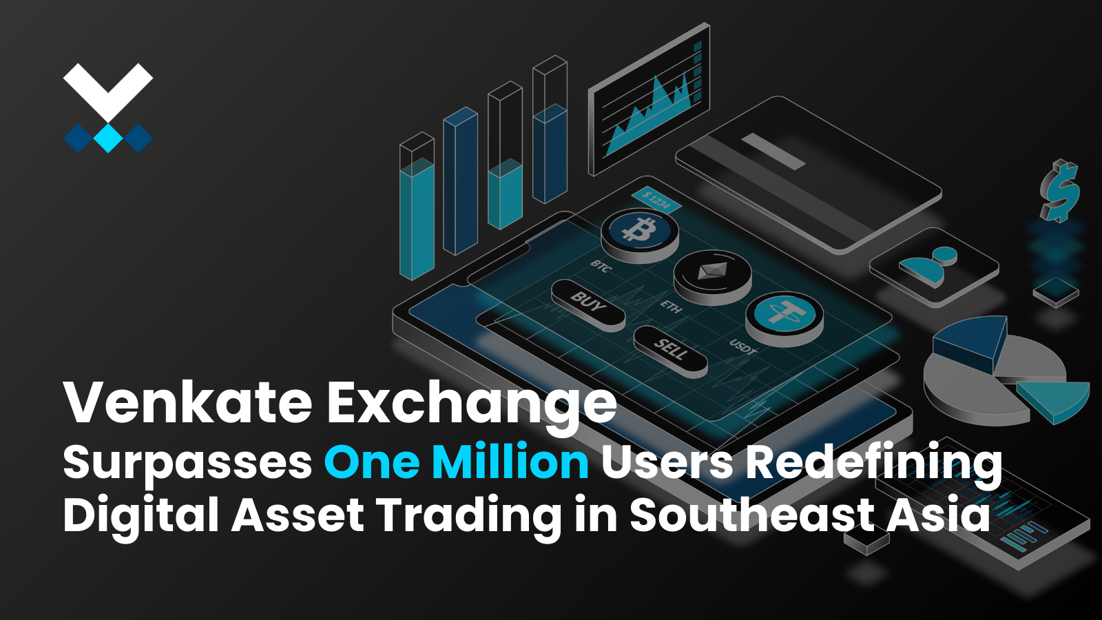 Venkate Exchange Surpasses 1 Million Users, Reinforcing Its Leadership in Southeast Asia’s Crypto Revolution