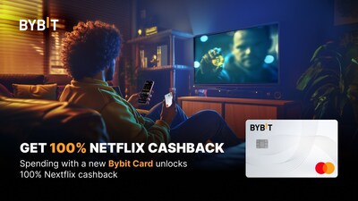 Bybit Launches Exclusive Netflix Cashback Offer for New Bybit Cardholders