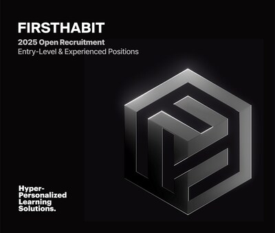 FIRSTHABIT is actively recruiting new and experienced employees in 2025, aiming to hire talent in double digits.