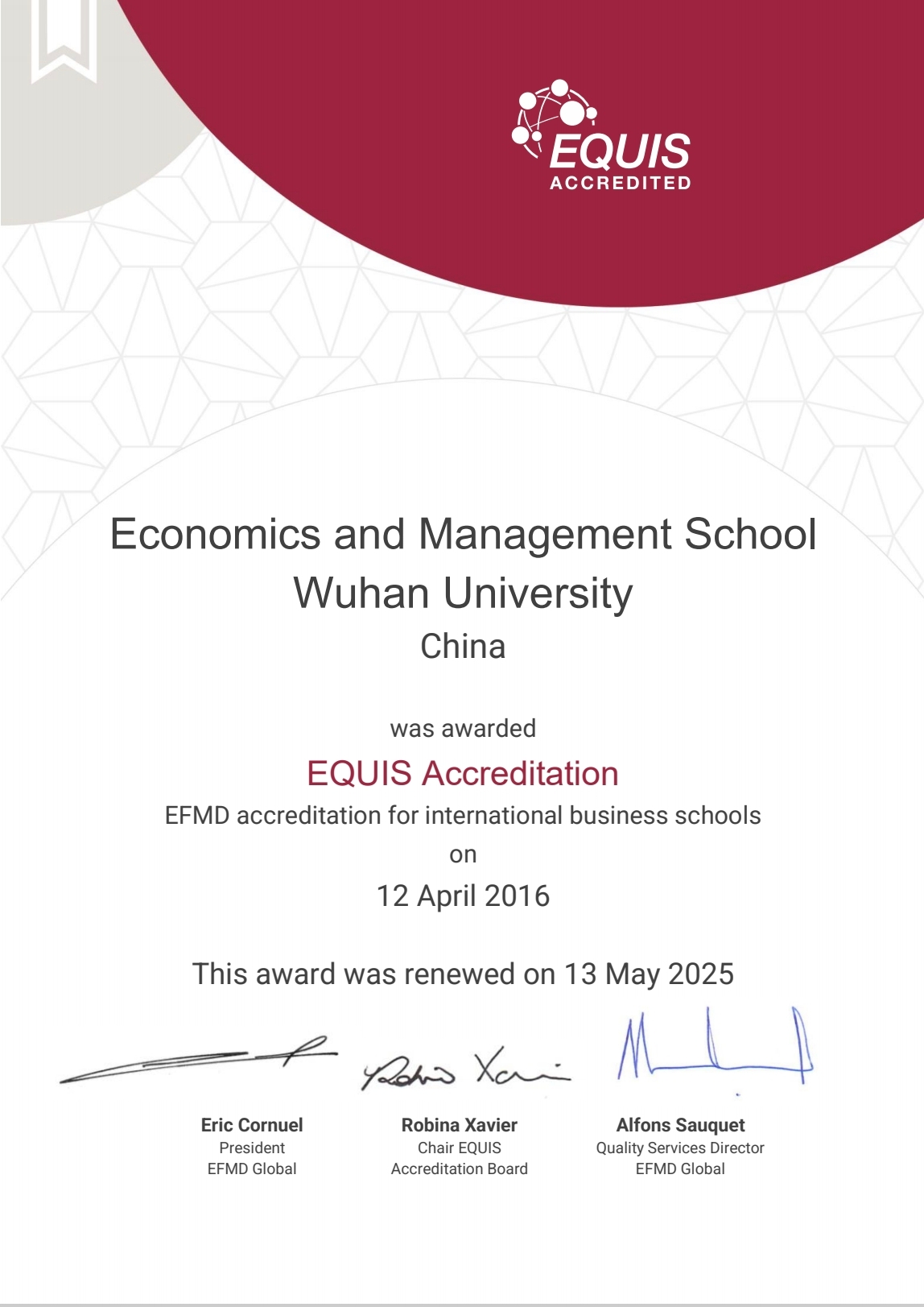Caption: This figure displays the EQUIS Five-Year Accreditation Certificate first awarded to the School of Economics and Management, Wuhan University.