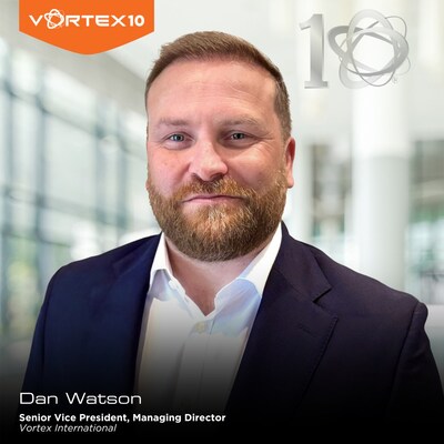 Dan Watson has been promoted to SVP, Managing Director of Vortex International.