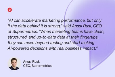 Anssi Rusi, CEO, Supermetrics Anssi Rusi, CEO, Supermetrics
