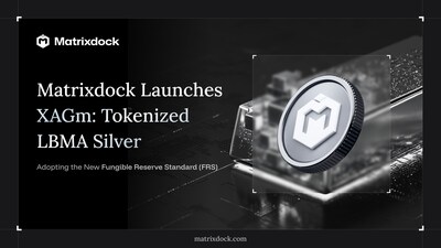 matrixdock_silver_xagm_launch